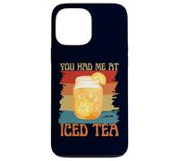 You Had Me At Iced Tea Divertente Retro Vintage Tea Lovers Custodia per iPhone 13 Pro Max
