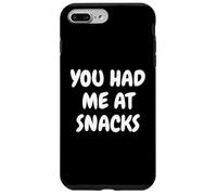 You Had Me At Snacks Funny Foodies Junk Food Tees And Mugs Custodia per iPhone 7 Plus/8 Plus