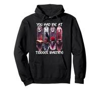 You Had Me At Trigger Warning Dark Romance Merch Smutty Book Felpa con Cappuccio