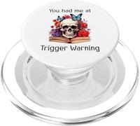 You Had Me at Trigger Warning Dark Romance PopSockets PopGrip per MagSafe