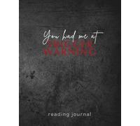 You Had Me At Trigger Warning: Thriller Reader Book Journal and Tracker