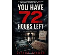 You Have 72 Hours Left: A Detective Emma Kane Thriller
