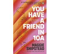 You have a friend in 10a: by the 2022 womens fiction prize and 2021 booke...