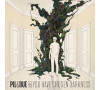 You Have Chosen Darkness (Col.