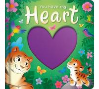 You Have My Heart (Libro di cartone)