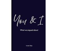 You & I: The Things We Fight About (and Why We Still Love Each Other): A fun journal book for couples who love each other and sometime.. fight. Make memories with this book!