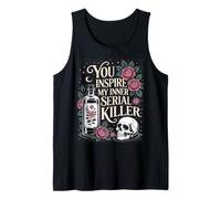You Inspire My Inner Serial Killer Divertente Spooky Halloween Canotta