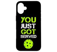 You Just Got Served Pickleball Divertente Giocatore di Pickleball Sport Custodia per iPhone 16 Plus