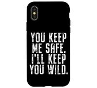 You Keep Me Safe I'll Keep You Wild San Valentino Custodia per iPhone X/XS