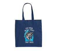 You Know I'M Tutti About Che Bass - Borsa Tote IN Tela - Pesce Pesca Asta
