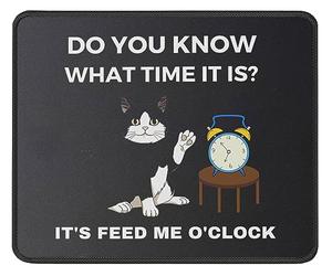You Know It's Feed Me O'Clock Cat Mousepad Durevoli Tappetino per Mouse Piccolo Tappetino Scrivania for Computer Casa Ufficio 25X30Cm