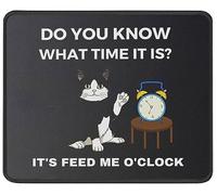 You Know It's Feed Me O'Clock Cat Tappetino Mouse Bordo Cucito Mousemat Portatile Tappetini Mouse per Laptop Ufficio Computer 25X30Cm