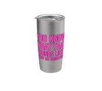 You Know What That Sounds Like Not My Problem Bicchiere termico in acciaio inox doppia parete