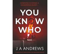 You Know Who: A shocking thriller with an explosive ending