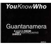 You Know Who - Guantanamera