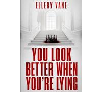 You Look Better When You’re Lying