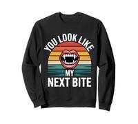 You Look Like My Next Bite Vampire Flirt Party |- Felpa