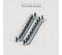 You Make Me Real