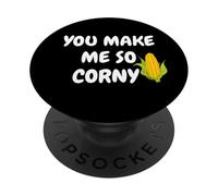 You Make Me So Corny - Funny Romantic Corn Tees Decor Mugs PopSockets PopGrip Adesivo