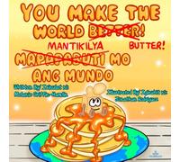 You Make The World Better: Tagalog translation