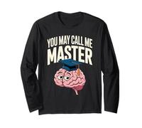 You May Call Me Master Graduate Humor Funny Graduation Maglia a Manica
