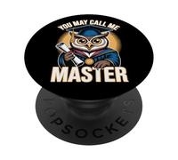 You May Call Me Master Graduate Humor Funny Graduation PopSockets PopGrip Adesivo