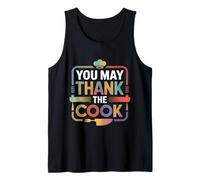 You May Thank The Cook Lo chef di cucina apprezza - Canotta