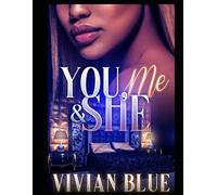 You, Me, and She: A Polyamorous Love Affair
