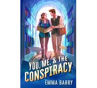 You, Me, & the Conspiracy: A Novel