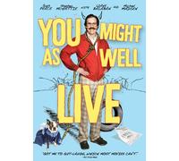 You Might As Well Live - You Might As Well Live