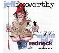 Foxworthy, Jeff You Might Be A Redneck If (CD)