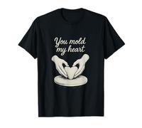 You Mold My Heart, copione in ceramica Maglietta