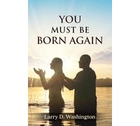 You Must Be Born Again
