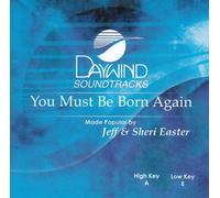 You Must Be Born Again [Accompaniment/Performance Track]