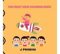 You Must Have Coloring Book