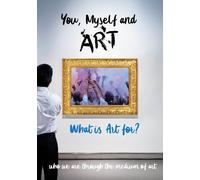 You, Myself and Art - What is Art for? (DVD)