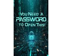 You Need A PASSWORD to Open This!: 100 pages Passwords to REMEMBER Notebook with 200 chances, 5 x 8 inches Notebook to make your Brain RELAX