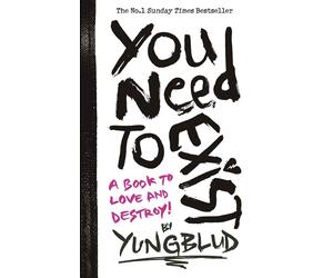 You need to exist: a book to love and destroy the instant no.1 sunday tim...
