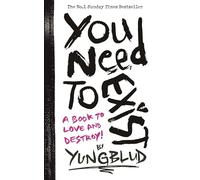 You Need To Exist: A book to love and destroy! The instant No.1 Sunday Times bestseller