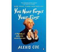 Alexis Coe You Never Forget Your First (Tascabile)