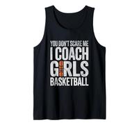 You Not Scare Me I Coach Ragazze Basket Sport Atleta Canotta