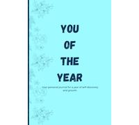 You of the Year: Your personal journal for a year of self-discovery and growth.