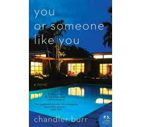 You or Someone Like You: A Novel - Burr Chandler