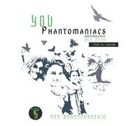 You Phantomaniacs for Kids • anthology • 1st Issue: Created by The Real Phantomaniacs