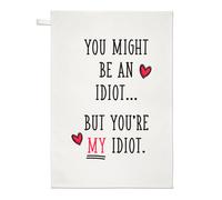 You Potresti Essere An Idiot Strofinaccio - Fidanzato Ragazza Valentines Giorno
