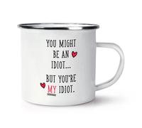You Potresti Essere Idiot But Sei My Rétro Smalto Tazza - Maleducato Funny Love