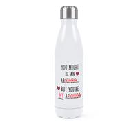You Potresti Essere Un Ar-H-Le Parete Doppia Acqua Bottiglia Valentines Giorno