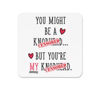 You Potresti Essere Un Kn-Head Frigo Magnete - Ragazza Valentines Day Divertente