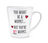 You Potresti Essere Un Muppet 341ml Latte Tazza Valentines Giorno Funny Ragazza