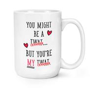 You Potresti Essere Un Tw-T 426ml Grande Tazza - Valentines Giorno Fidanzato